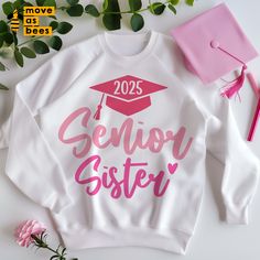 Senior Sister Shirts, Senior Sister Shirts 2023, Mom Of A Senior Shirt, Senior 2023 Mom Shirts, Senior Shirt Ideas 2025 Trendy, Pink File, Proud Friend Of A Senior Shirt, Night Sister, Senior Shirts