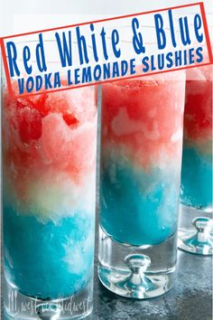 red, white and blue vodka lemonade slushies are served in tall glasses