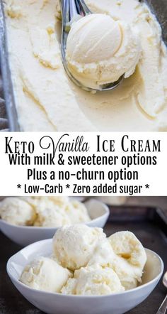 vanilla ice cream with milk and sweetener options plus a no - churn option low - carb zero added sugar