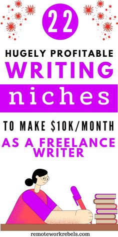 a woman sitting at a desk with books on it and the title 22 hugely portable writing niches to make $ 10k / month as a freelance