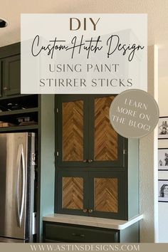 a kitchen with green cabinets and white counter tops, the words diy custom hutt design using paint stirr sticks