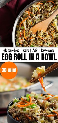 Egg Roll in a Bowl, featuring a skillet of the dish with cabbage, carrots, and ground meat, a bold text overlay reading 'gluten-free | keto | AIP | low-carb Egg Roll in a Bowl,' and a close-up of chopsticks holding a bite of the dish above a serving bowl. An orange circle highlights '30 min!' for quick preparation. Lake Meals, Mrc Recipes, Healthy Egg Rolls, Vegetarian Egg Rolls, Telur Gulung, Eggroll In A Bowl, Egg Roll In A Bowl, Low Carb Easy, One Skillet Meals