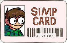 a cartoon boy with glasses and a green shirt is behind a barcode that says, simp card