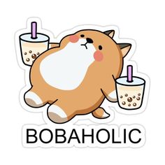 a sticker that says need more boba with an image of a cat holding two drinks