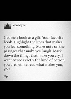 a text message that reads, get me a book as gift your favorite book highlight the lines that makes you feel something make not