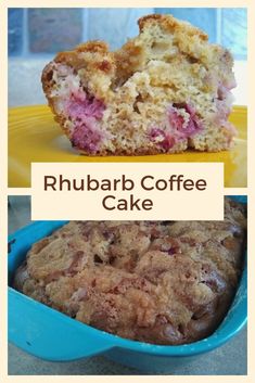 two pictures with different types of food in them and the words rhubarb coffee cake