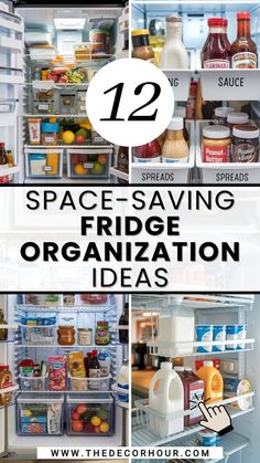 refrigerators with the words space saving fridge organization ideas above them and below it are pictures of