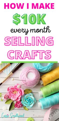 How I make $10,000 every month selling crafts Stay At Home Mom Crafts To Sell, Selling Diy Projects Make Money, How To Start Craft Business, How To Start An Etsy Shop With Cricut, How To Start A Business With Cricut, How To Sell On Etsy Handmade, Starting A Business With Cricut, Money Making Cricut Projects, Sewing Projects To Sell On Etsy