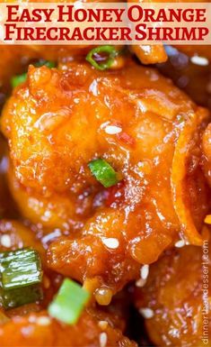 orange chicken with sesame seeds and garnishes in a white bowl text reads easy honey orange firecracker shrimp