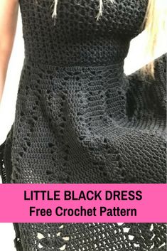 a crocheted dress with the words little black dress free crochet pattern