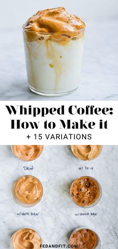 whipped coffee how to make it and 15 variations