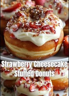 strawberry cheesecake stuffed donuts with white frosting and strawberries on top