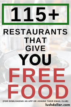 a restaurant with the text 15 restaurants that give you free food