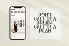 an instagram ad is displayed next to a phone with the text don't call it a dream, call it a plan