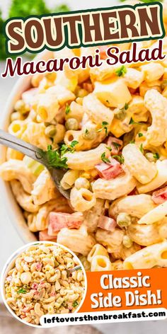 a bowl full of macaroni salad with a spoon in it and the words southern macaroni salad below