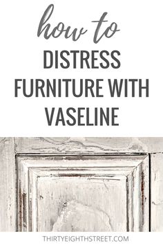 How To Distress Furniture With Vaseline. Distressed Furniture Techniques To Get A Worn Rustic Finish on Your Furniture! Grey Distressed Furniture, How To Distress Furniture, Refurbished Furniture Diy, White Distressed Furniture, Distress Furniture, Distressed Furniture Diy, Distressed Furniture Painting, Furniture Dresser, Pallet Patio Furniture