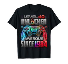 PRICES MAY VARY. Level 40 unlocked Awesome since 1984 or Born in 1984 shirt is perfect 40th Birthday gift for 40 Years Old Gamer Men. Gamer Birthday 40 shirt for Birthday Men who have level 40 completed time to level up. 40th Birthday Outfit Men or 40th Birthday Top. Gamer Birthday shirt 40 or Gamer 40th birthday Tshirt for your Men Son Gamer husband, Brother. Surprise with Awesome Video gaming birthday shirt makes perfect 40th birthday party gift for gamers best with 40th Birthday decorations M Gaming Birthday, Gamer Birthday, Gamer Boy, Birthday Boy, Birthday Shirt, Birthday Outfit, Level Up, Gaming, Birthday