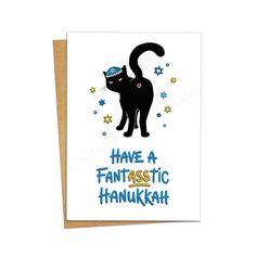 a card with a black cat on it says have a fantastic hanukkah