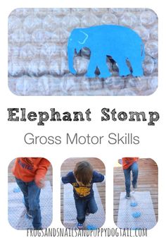 an elephant stomp gross motor skills activity for toddlers