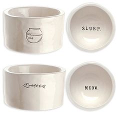 three bowls with the words slup and meow written on them