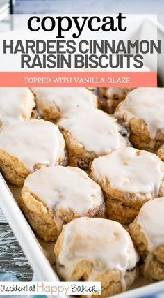 a tray filled with iced cinnamon raisin biscuits on top of a wooden table and text overlay that reads copycat