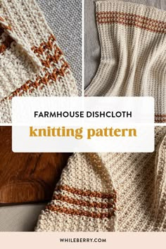 knitting pattern for a dishcloth with text overlay that reads farmhouse dishcloth knitting pattern