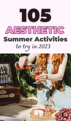 105 Cheap Summer Activities and Aesthetic summer Bucket List Ideas Girly Summer Activities, Summer 2024 Activities, Unique Summer Bucket List, Summer Bucket List Adults, Girly Activities Aesthetic, Outdoor Things To Do, Summer Bucket List 2024 Ideas, Bucket List Ideas Aesthetic