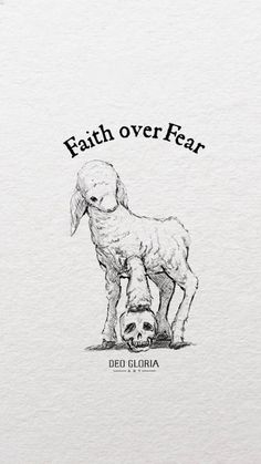 a drawing of two sheep with the words faith over fear