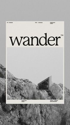 a black and white photo with the word wander on it's front cover, surrounded by rocks