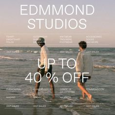 two men walking on the beach with their feet in the water and text reading'up to 40 % off '