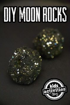 two black rocks with glitter on them and the words diy moon rocks above it