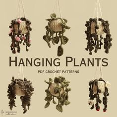 hanging plants crochet patterns with flowers and leaves on the top, below them