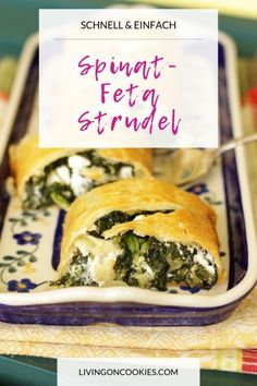 spinach and feta strudel on a plate with the title overlay