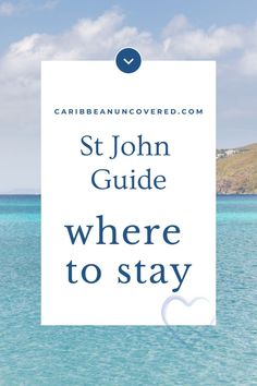 the st john guide where to stay