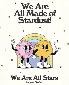 we are all made of stardust by andrew garfoldt and david o'connor