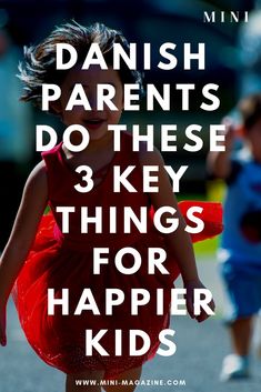 Danish parents offer these parenting hacks for happier kids. Start using these 3 key parenting tips for happy kids in your daily life! Whether you have toddlers or teenagers, these tips can help improve your family's mood! #happykids #danish #denmark #danishparents #parentinghacks #parentingtips #parenting #parenthood #motherhood #momlife #scandinavian #scandi #wellness #expat #danishliving #danishmodern #scandistyle #toddlers #toddleractivities Raising Teenagers, Mini Magazine, Parenting Discipline, Parenting Classes, Natural Parenting, Parenting Books, How To Have Twins, Mom Hacks