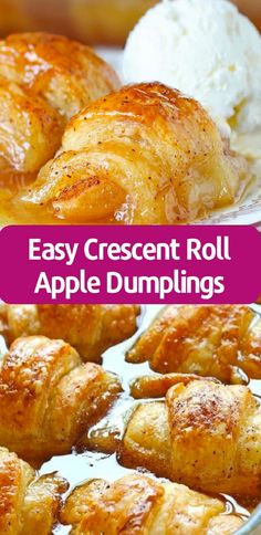 Best Crescent Roll Apple Dumplings Apple Crescent Rolls, Crescent Roll Apple, Crescent Roll Apple Dumplings, Crescent Roll Recipes Dessert, Easy Crescent Rolls, Crescent Roll Dessert, Apple Dumpling Recipe, Crescent Recipes, Apple Recipes Easy