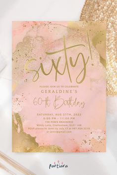 a pink and gold birthday party card with the word sixty on it