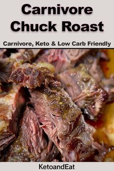 carnivor chuck roast with keto and low carb friendly