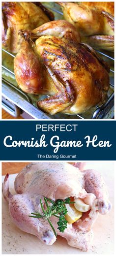 the perfect spanish game hen recipe is shown in three different pictures with text overlay