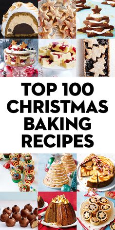 the top 100 christmas baking recipes are featured in this book, including cookies and pies