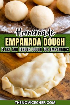 homemade empanada dough on a cutting board with text overlay that reads homemade empanada dough flaky and tender dough for empanas