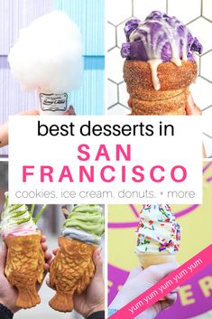 the best desserts in san francisco are ice cream, donuts, and more