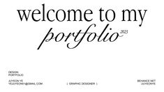 the words welcome to my portfolio written in black ink on a white background with an image of