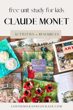 Claude Monet Unit Study Art Unit Study, Artist Study For Kids, Claude Monet Art Projects For Kids, Colorful Books, Unit Studies Homeschool, Morning Basket, Charlotte Mason Homeschool, Artist Study, Claude Monet Art