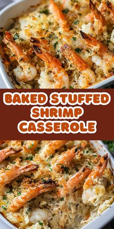 baked stuffed shrimp casserole in a white dish with text overlay that reads baked stuffed shrimp casserole