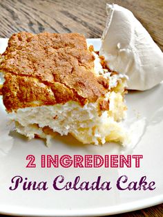 two ingredient pina colada cake on a white plate