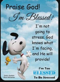 Snoopy Quotes, Cute Good Morning Quotes, Cute Inspirational Quotes, Good Prayers, Prayer Verses