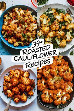 four different images of roasted cauliflower with text overlay that reads 39 roasted cauliflower recipes