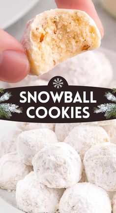 snowball cookies on a plate being held up by a person's hand with the words snowball cookies in front of them